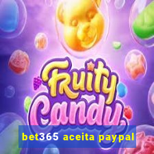 bet365 aceita paypal